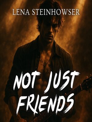 cover image of Not Just Friends